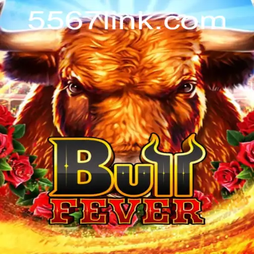 BullFever Game: An Exciting New Adventure with 5567.COM